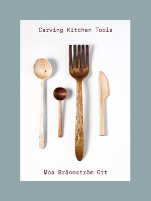 cover image of Carving Kitchen Tools